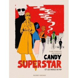 Candy Superstar et les...