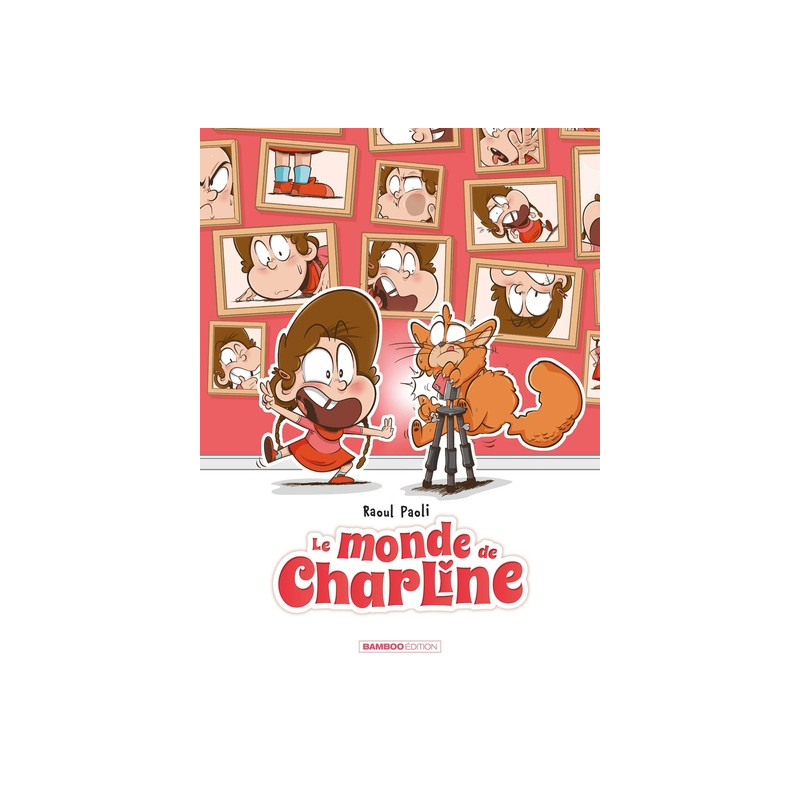 Le Monde de Charline - tome 02