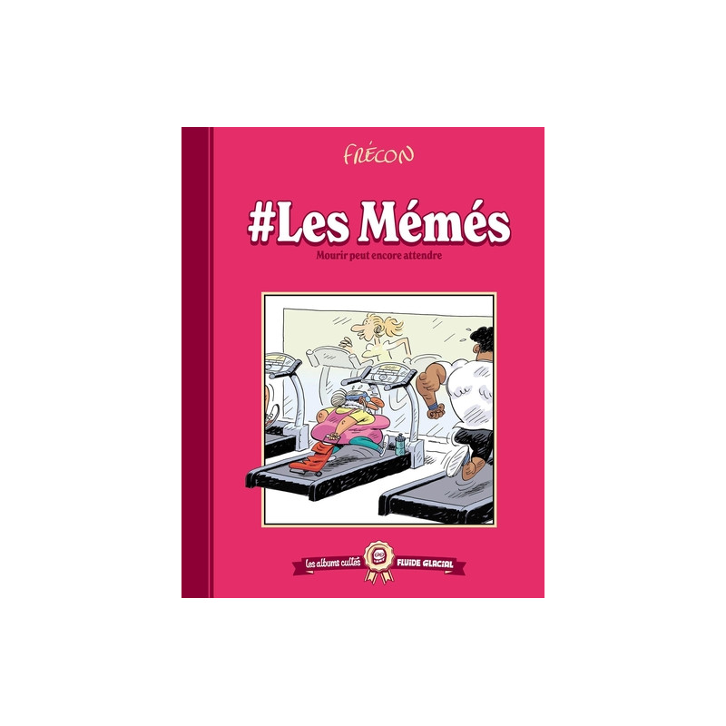 Les albums cultes Fluide Glacial - tome 10 : Les Mémés