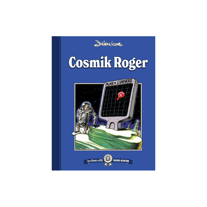 Les albums cultes Fluide Glacial - tome 08 : Cosmik Roger