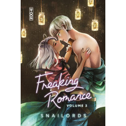 Freaking Romance - Tome 03