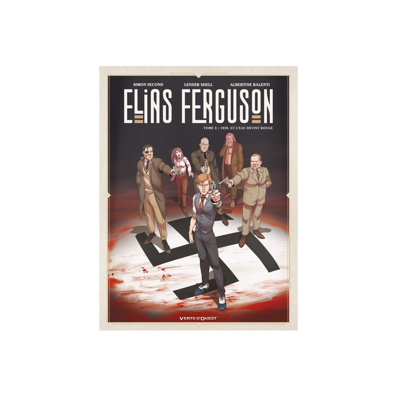 Elias Ferguson - Tome 03
