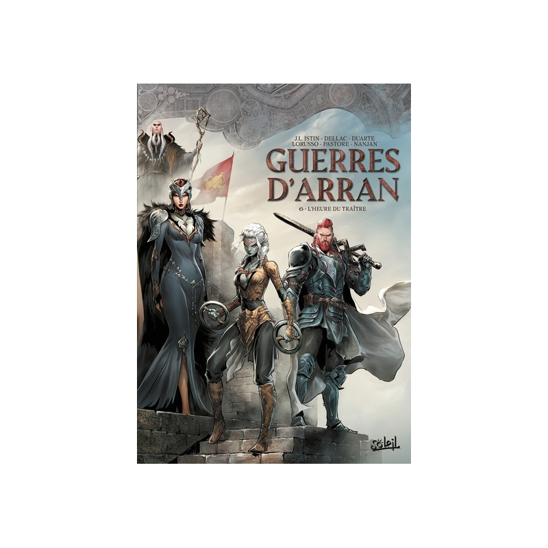 Guerres d'Arran - Tome 06 L'Heure du traître