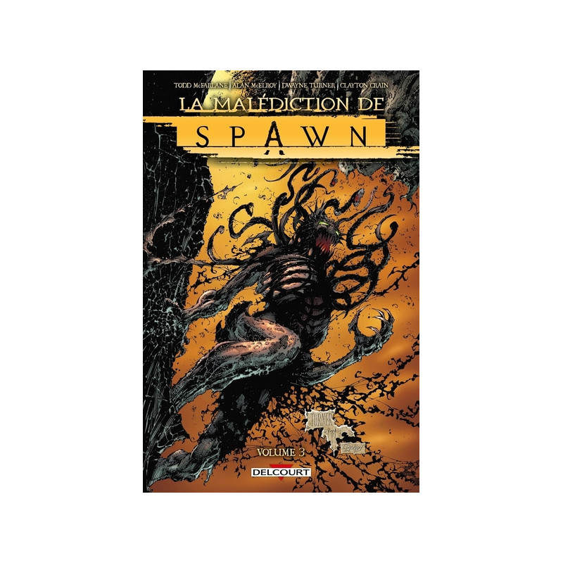 Spawn - La Malédiction de Spawn T03