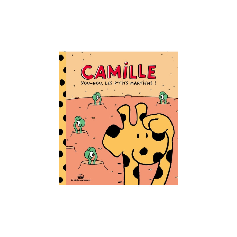 Camille la girafe - Tome 2