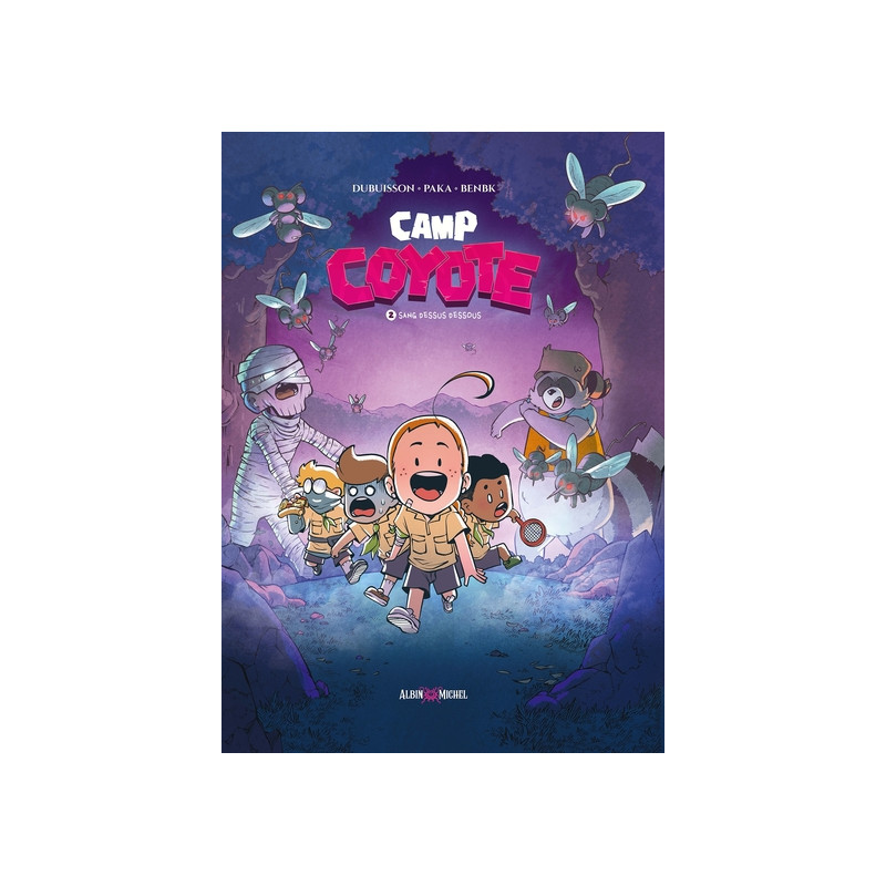 Camp Coyote - tome 2 - Sang dessus dessous