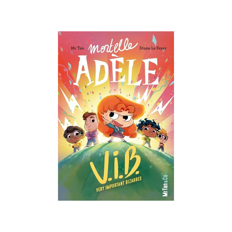 Mortelle Adèle V.I.B. - Tome 4 Very Important Bizarres
