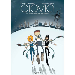Olovia - Tome 1 La réponse...