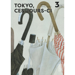 Tokyo, ces jours-ci - Tome 3