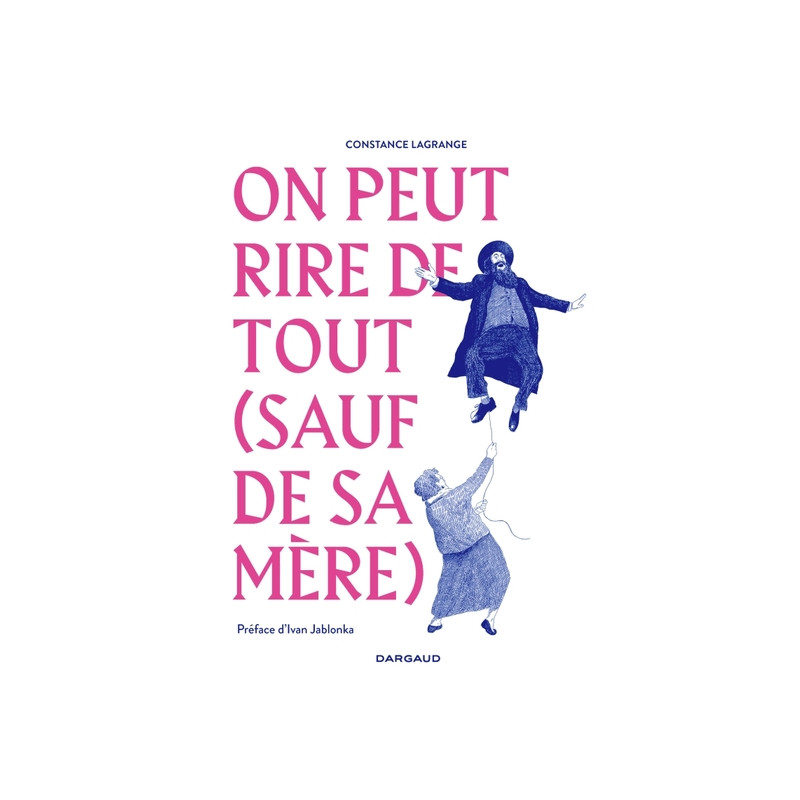 On peut rire de tout (sauf de sa mère)