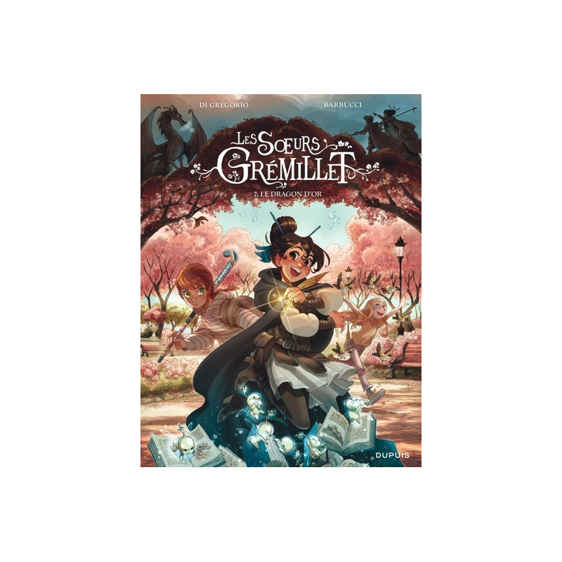 Les soeurs Grémillet - Tome 7 - Le dragon d or