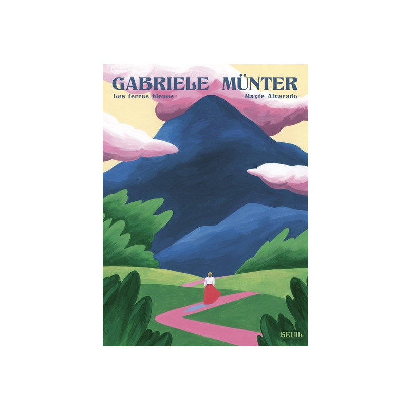 Gabriele Münter. Les terres bleues