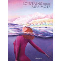 Lointains mes mots