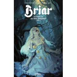 Briar, La Rebelle au bois...