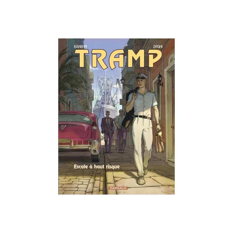 Tramp - Tome 14 - Escale à haut risque