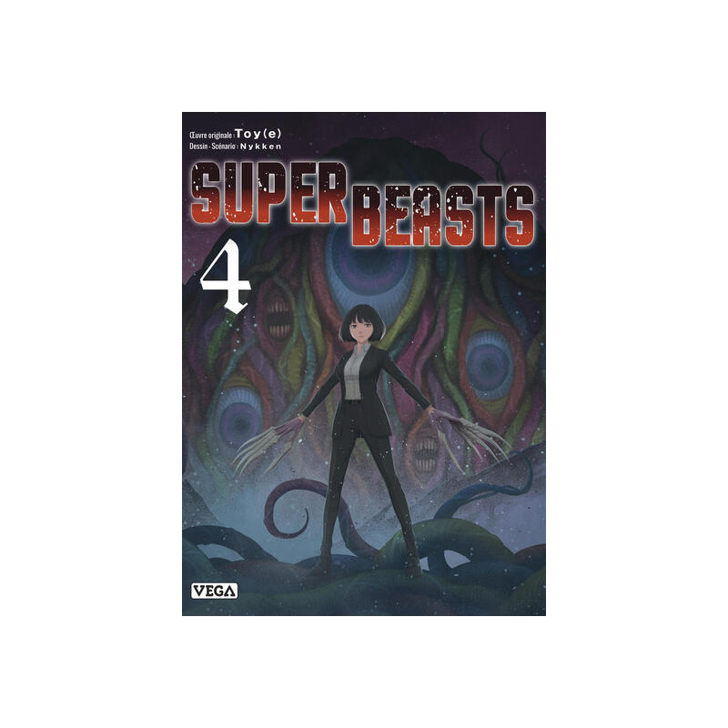 Superbeasts - Tome 4