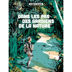 Dans les pas des gardiens...