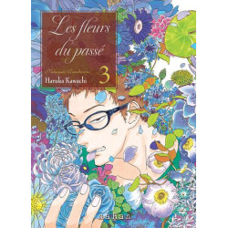 Les fleurs du passé - Tome 03