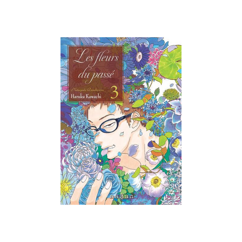 Les fleurs du passé - Tome 03