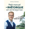 Petit manuel de rhétorique en entreprise