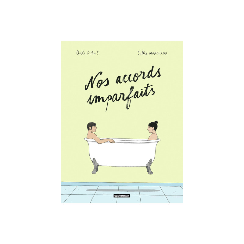 Nos accords imparfaits
