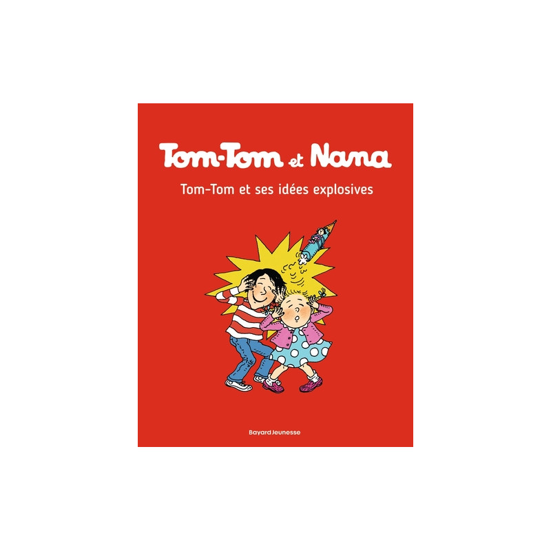 Tom-Tom et Nana, Tome 02