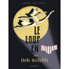 Le Loup en slip - Tome 6 - Cache-Noisettes