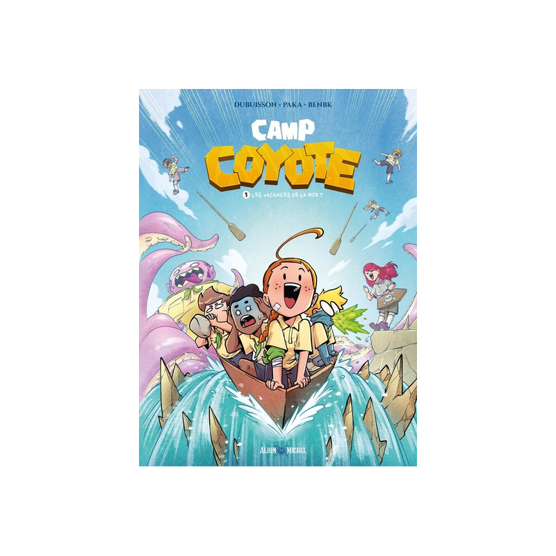 Camp Coyote - tome 1 - Les Vacances de la mort