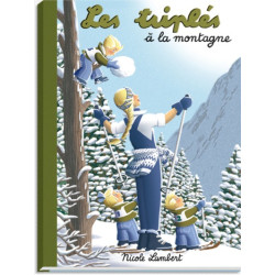 Les triplés à la montagne