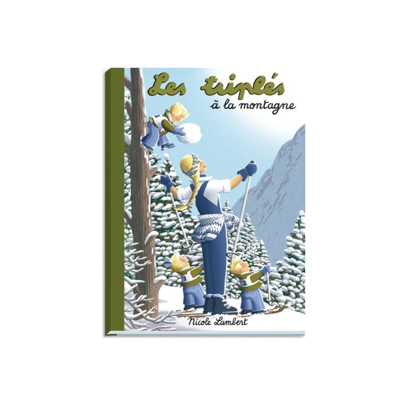 Les triplés à la montagne