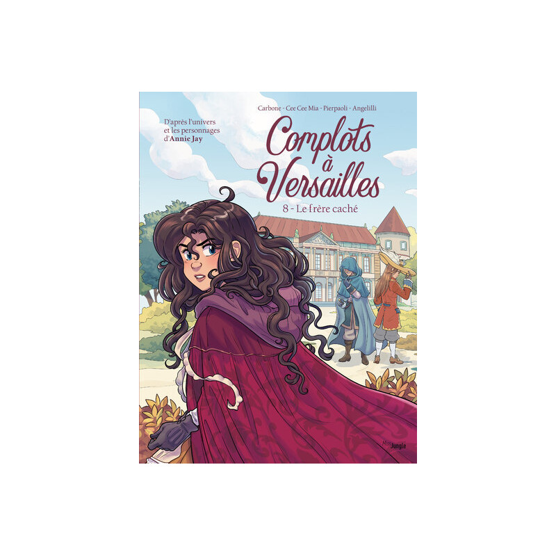 Complots à Versailles - Tome 8 Le frère caché