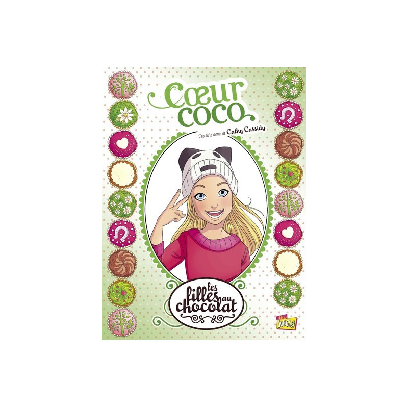 Les filles au chocolat - tome 4 Coeur coco
