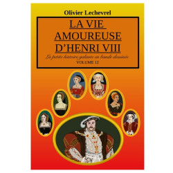 La vie amoureuse d'Henri VIII