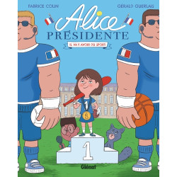 Alice présidente - Tome 04