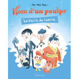 Nom d'un poulpe - Le pacte...