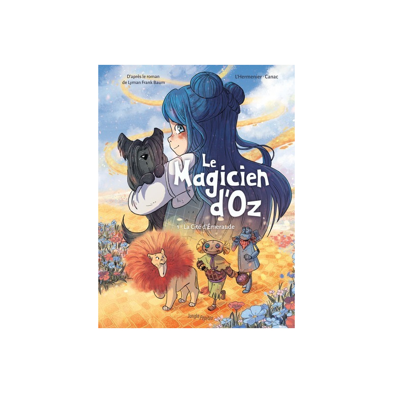 Le magicien d'Oz - Tome 1 La Cité d'Emeraude