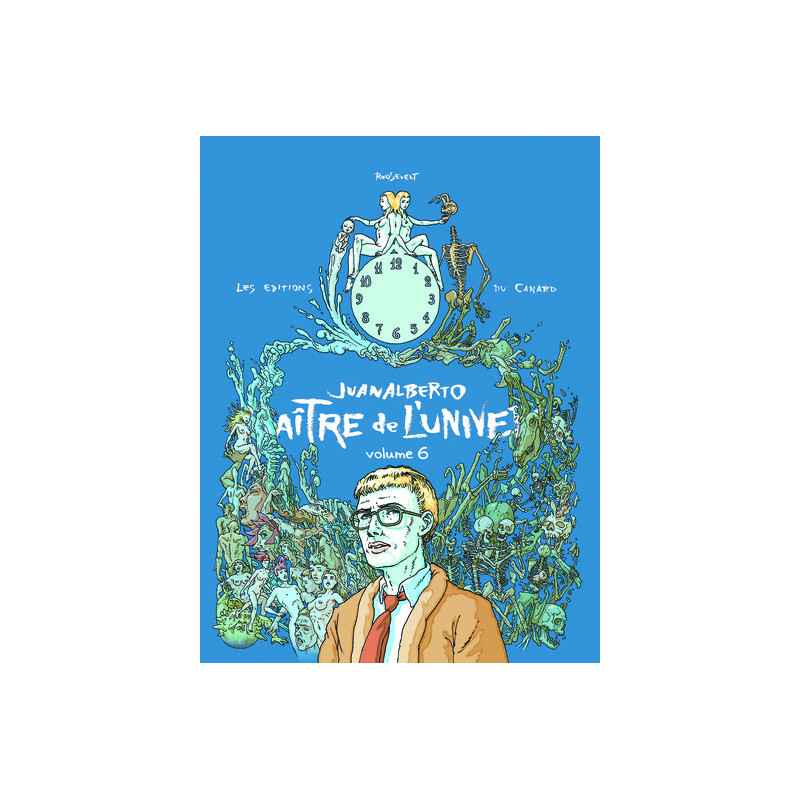 Juanalberto Maître de l'Univers - volume 6