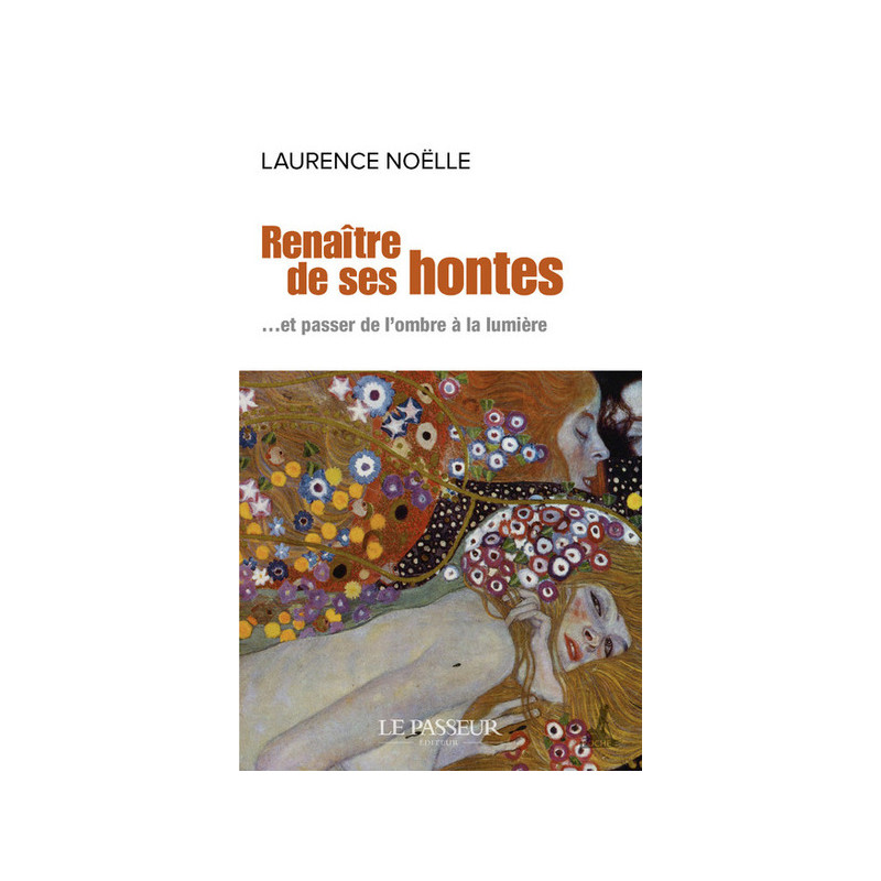 Renaître de ses hontes
