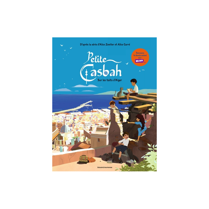 Petite casbah, Tome 01