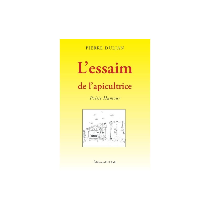 L'ESSAIM DE L'APICULTRICE