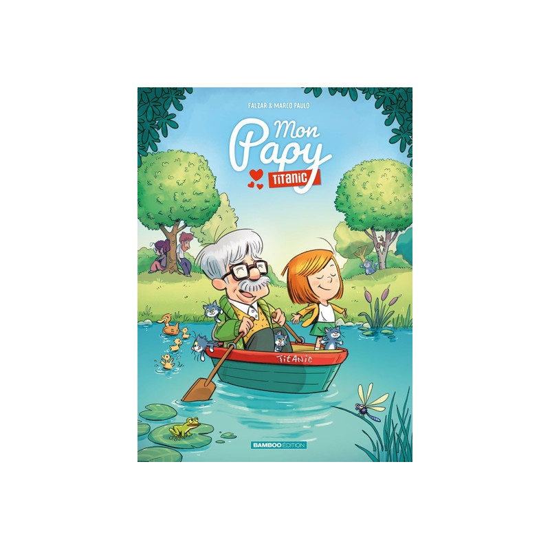 Mon Papy Titanic - tome 01 - top humour