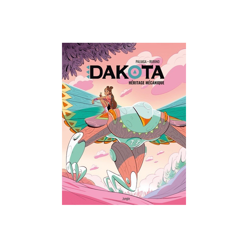 Dakota - Tome 1 Héritage mécanique
