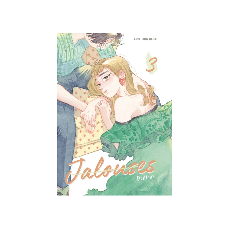 Jalouses - Tome 3