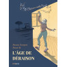 L'âge de déraison