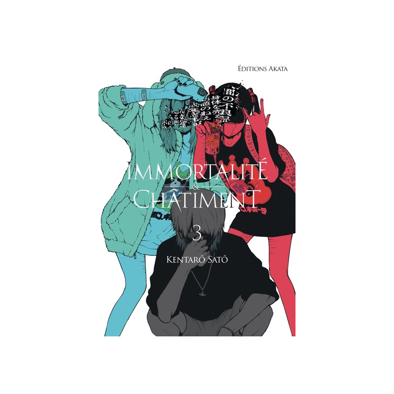 Immortalité et Châtiment - Tome 3