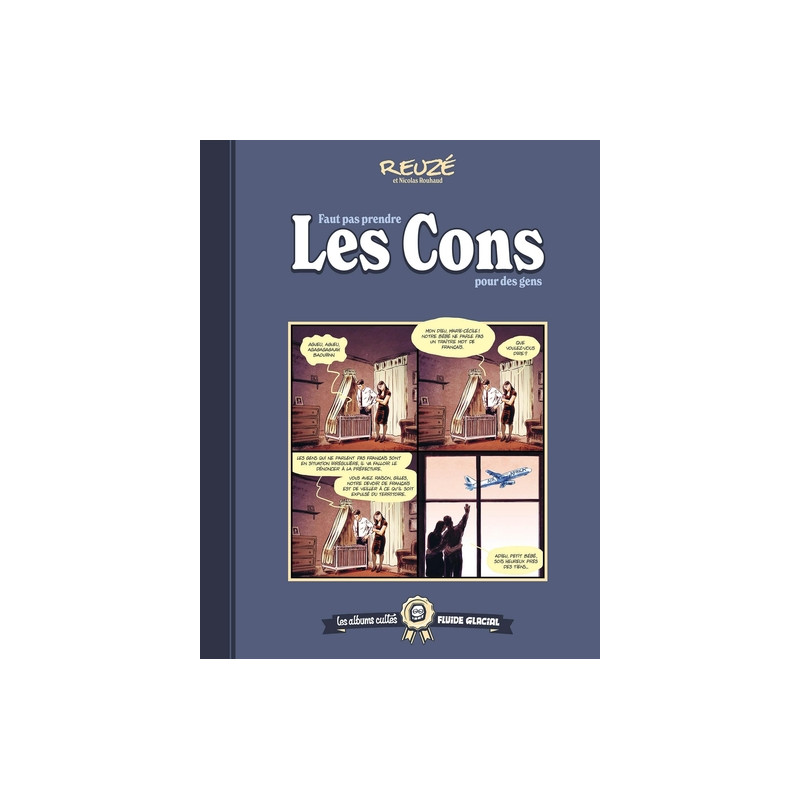 Les albums cultes Fluide Glacial - tome 09 : Faut pas prendre les Cons pour des gens