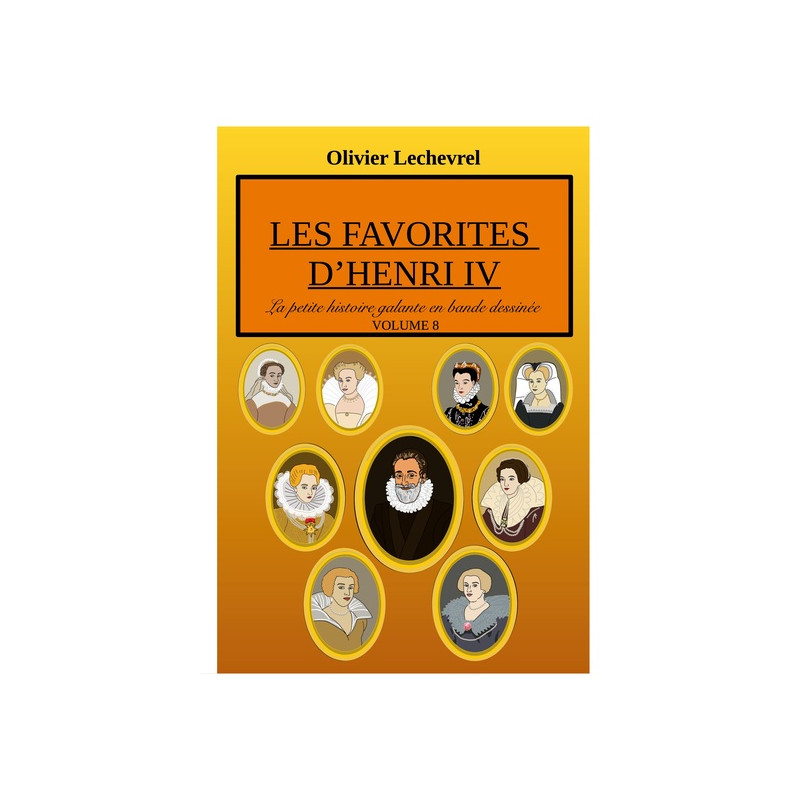 Les favorites d'Henri IV