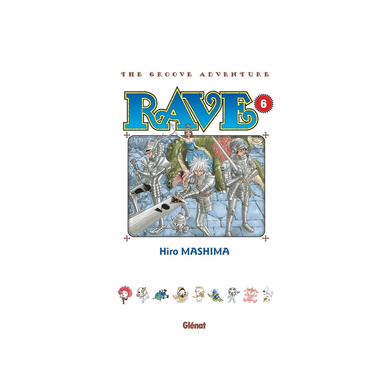Rave - Édition originale - Tome 06