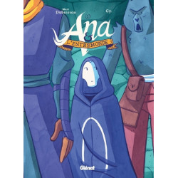 Ana et l'Entremonde - Tome 03