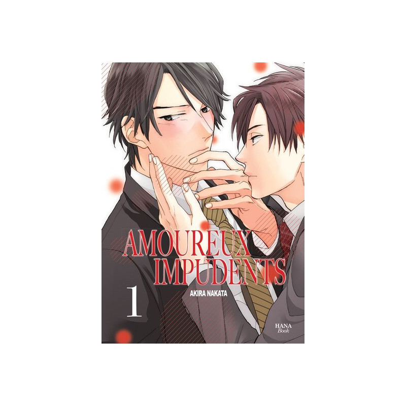 Amoureux Impudents - Tome 01